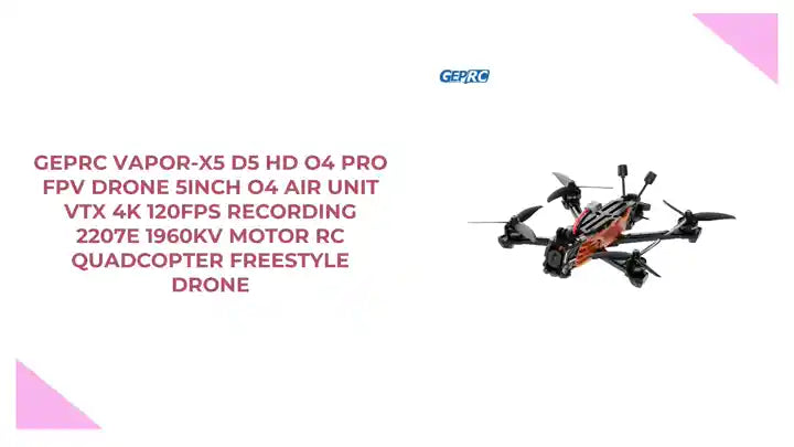 GEPRC Vapor-X5 D5 HD O4 Pro FPV Drone 5Inch O4 Air Unit VTX 4K 120fps Recording 2207E 1960KV Motor RC Quadcopter Freestyle Drone by@Outfy
